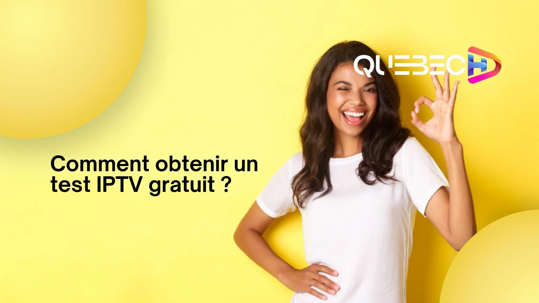 Obtenir un test IPTV gratuit