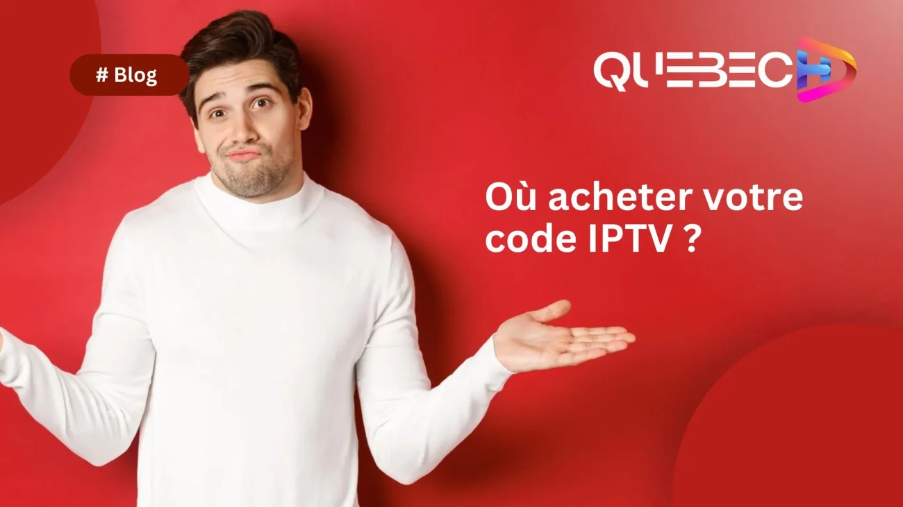 Acheter votre code IPTV