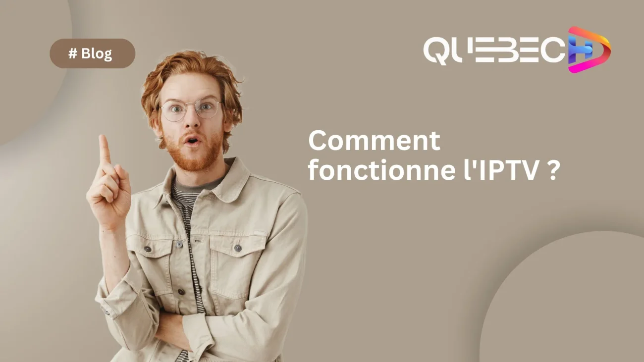 Fonctionnement de IPTV