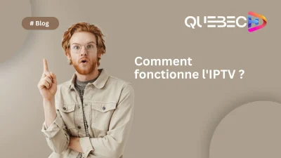 Fonctionnement de IPTV
