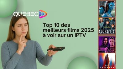 Meilleurs films 2025 à voir sur un IPTV
